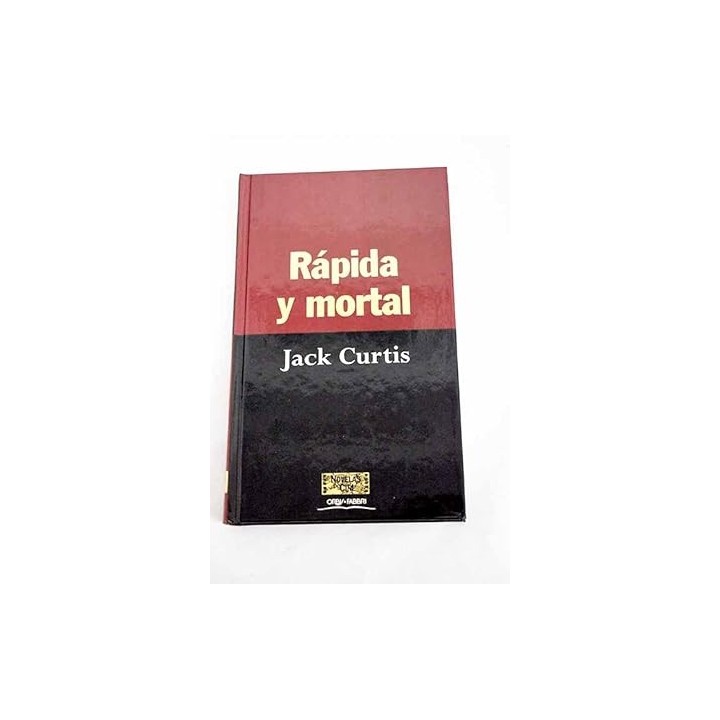 Rápida y mortal - Curtis, Jack